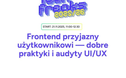 Dobre praktyki i audyty UI/UX = przyjazny frontend – Tech Masterclass AUCTANE