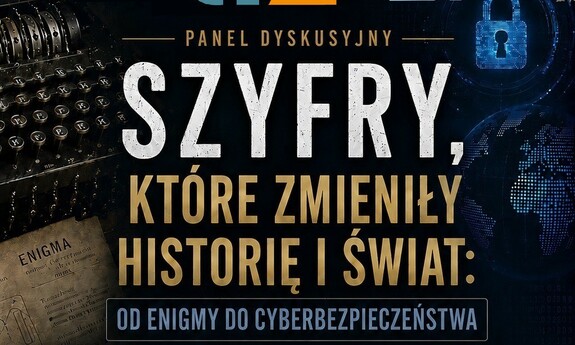 SZYFRY, KTÓRE ZMIENIŁY HISTORIĘ I ŚWIAT: OD ENIGMY DO CYBERBEZPIECZEŃSTWA